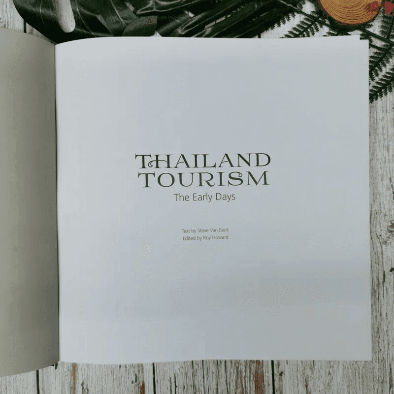 Thailand Tourism The Early Days