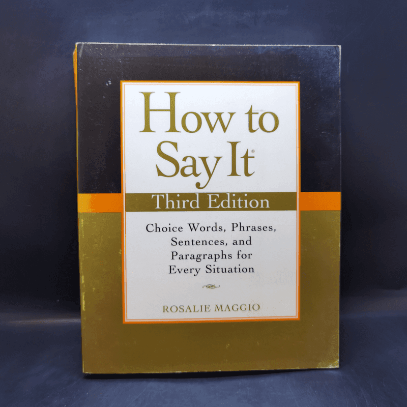 How to Say It - Rosalie Maggio