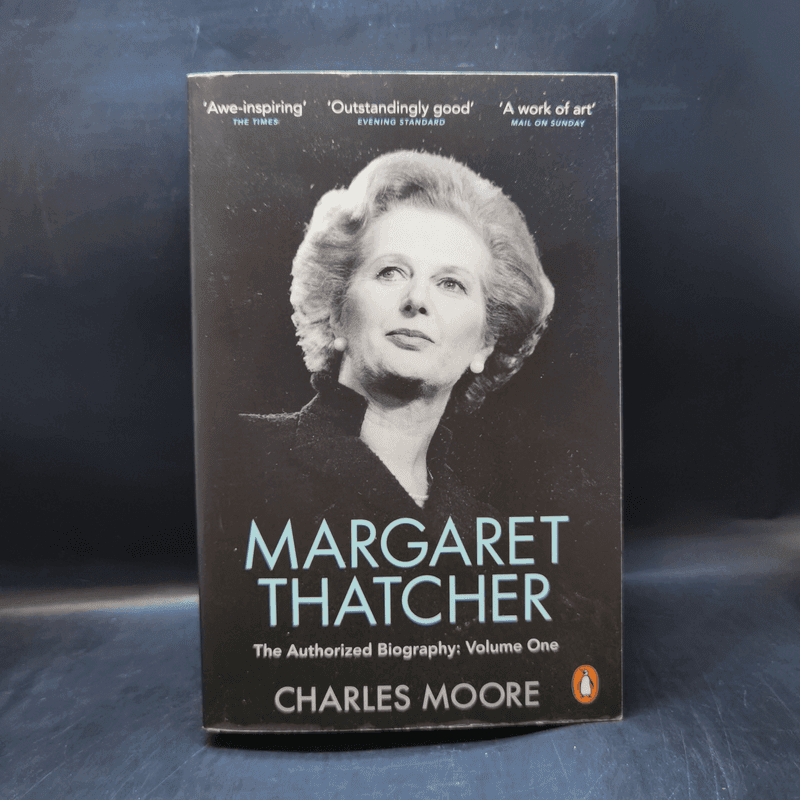 Margaret Thatcher - Charles Moore